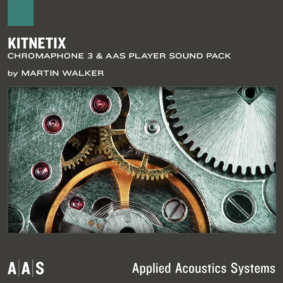 AAS Applied Acoustics Systems KITNETIX Chromaphone and AAS Player sound bank
